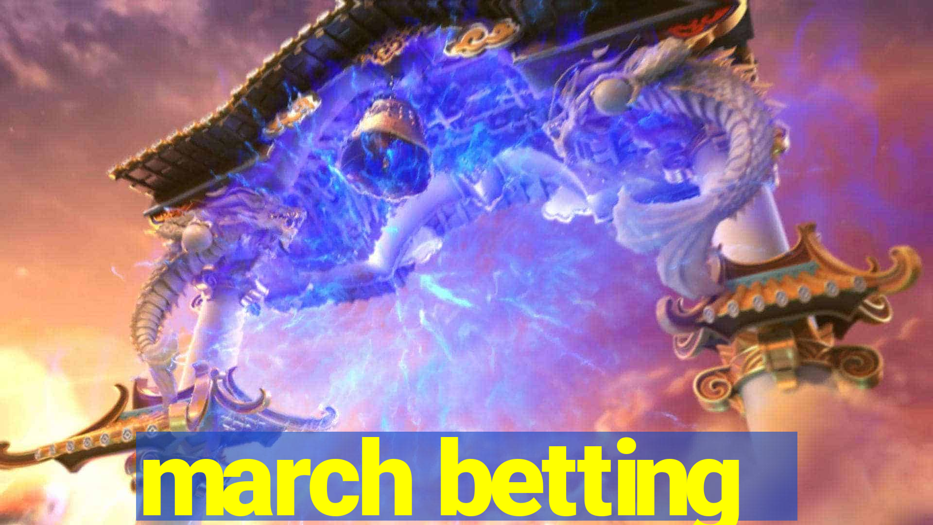 march betting