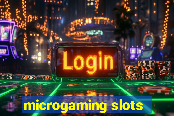 microgaming slots