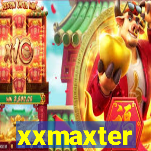 xxmaxter