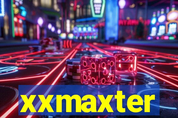 xxmaxter