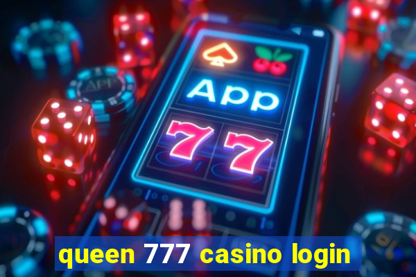 queen 777 casino login