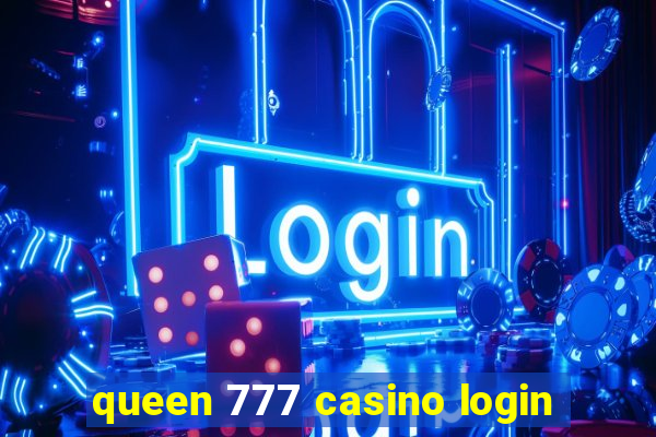 queen 777 casino login