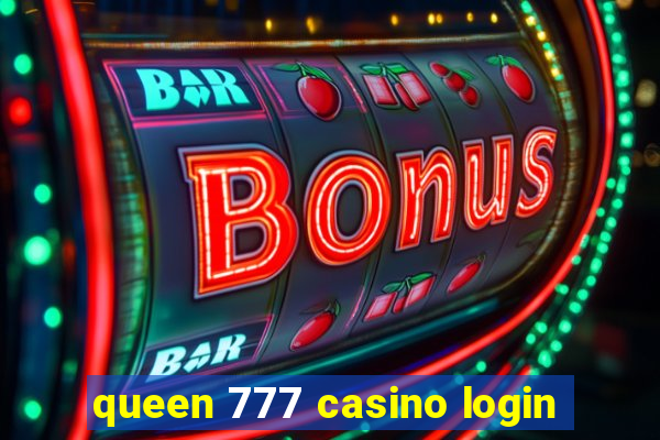 queen 777 casino login