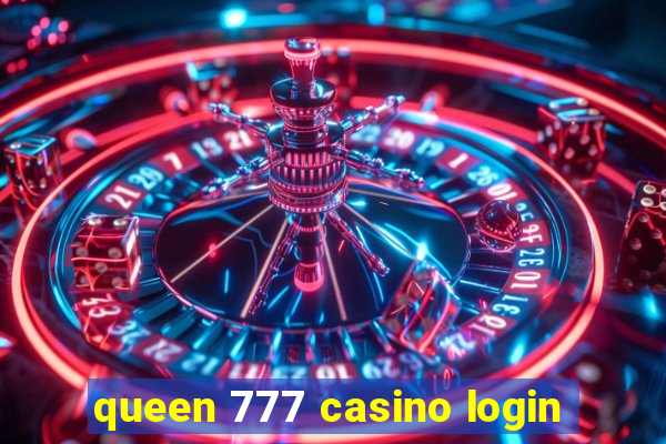 queen 777 casino login