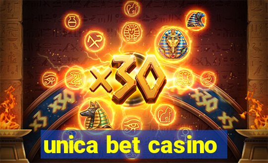 unica bet casino