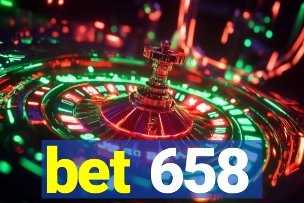 bet 658