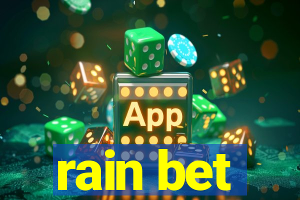 rain bet