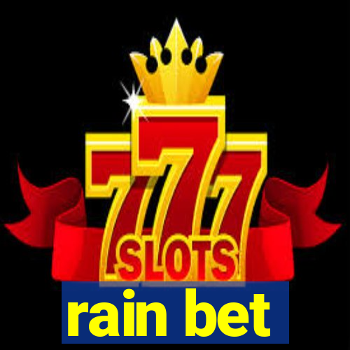 rain bet