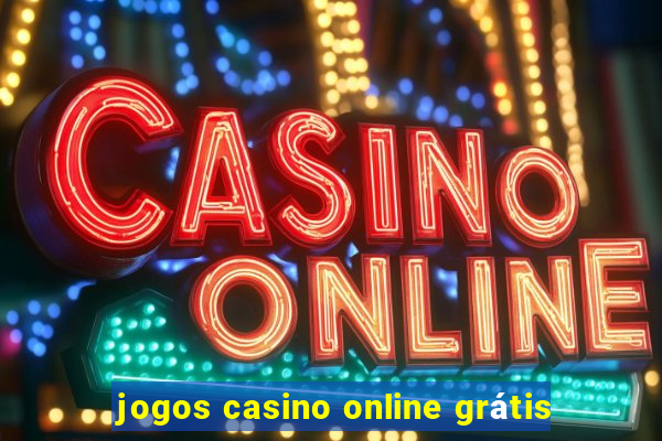 jogos casino online grátis