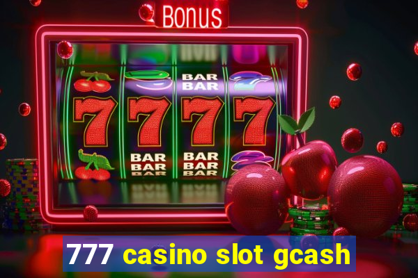 777 casino slot gcash