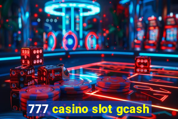 777 casino slot gcash