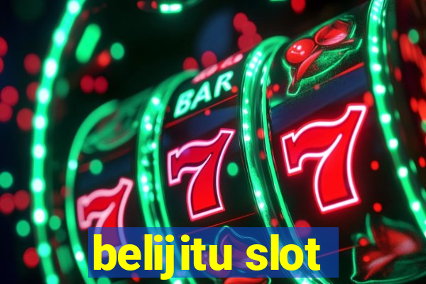 belijitu slot