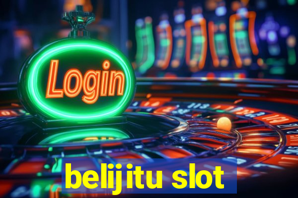 belijitu slot