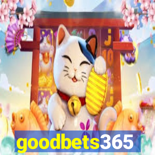 goodbets365