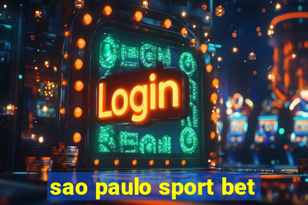 sao paulo sport bet