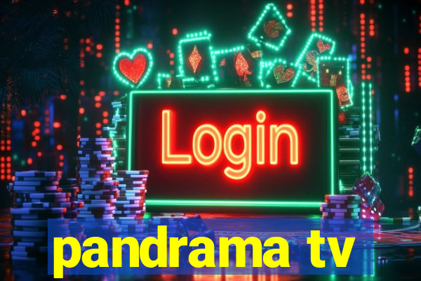 pandrama tv