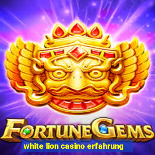 white lion casino erfahrung