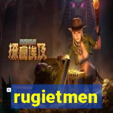 rugietmen