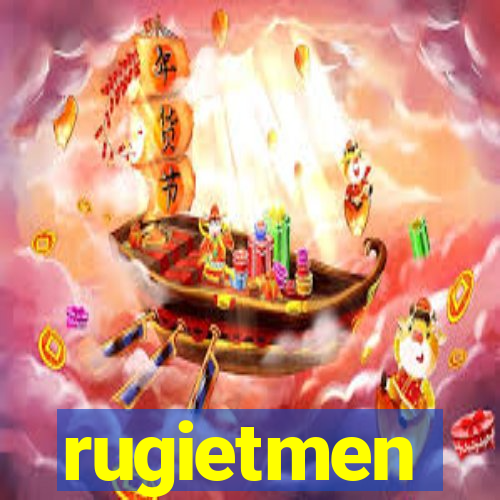 rugietmen