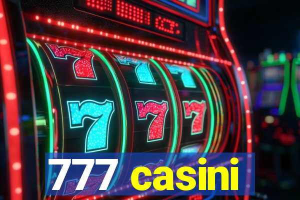 777 casini