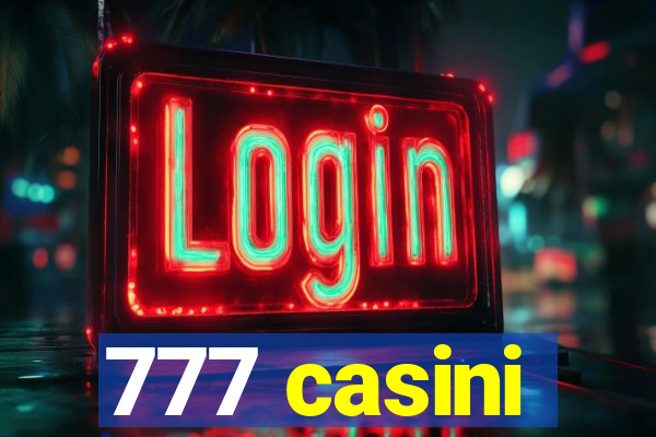 777 casini