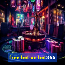 free bet on bet365