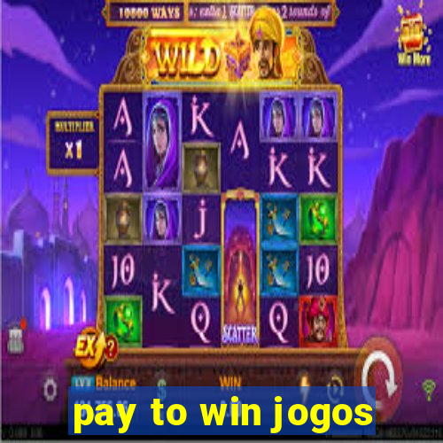 pay to win jogos