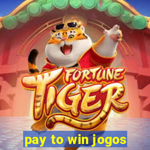 pay to win jogos