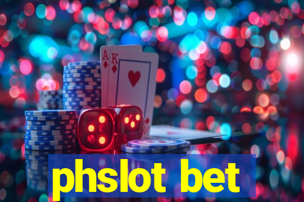 phslot bet