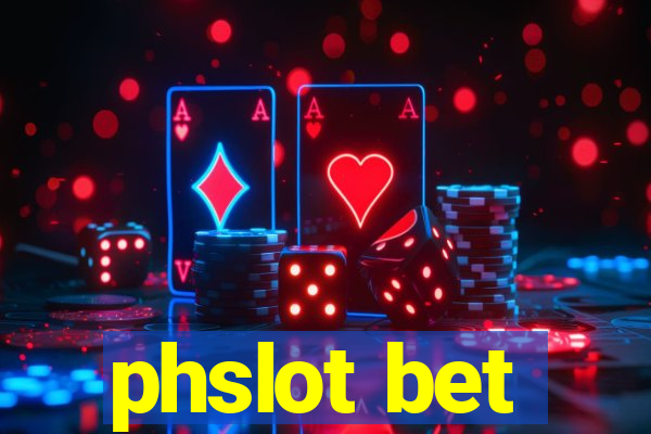 phslot bet