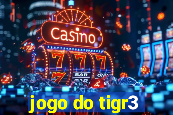 jogo do tigr3