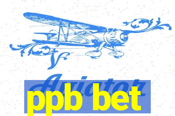 ppb bet