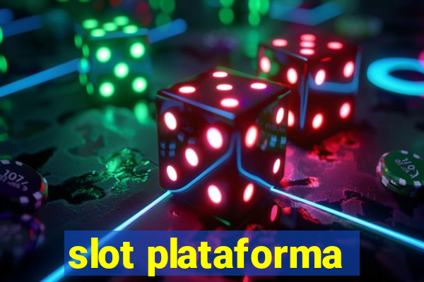 slot plataforma