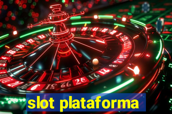 slot plataforma