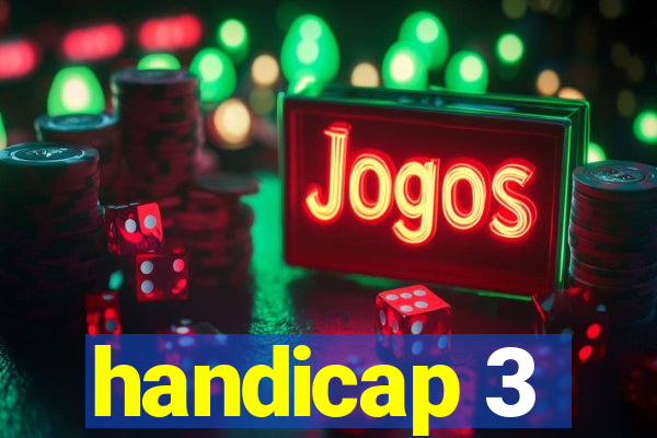 handicap 3