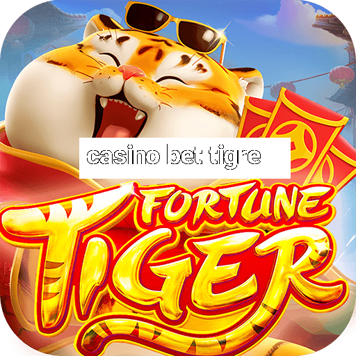 casino bet tigre