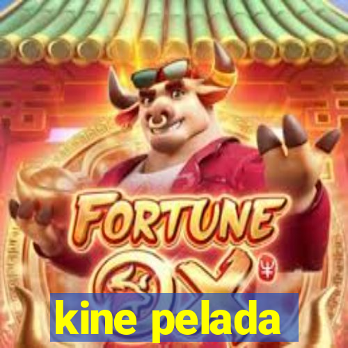 kine pelada