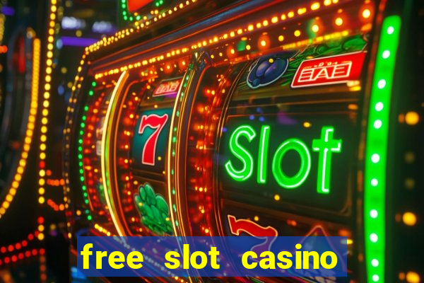 free slot casino games with bonus