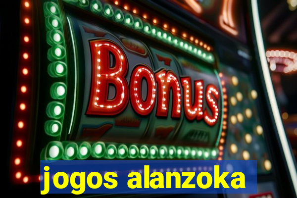 jogos alanzoka