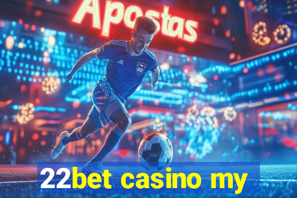 22bet casino my