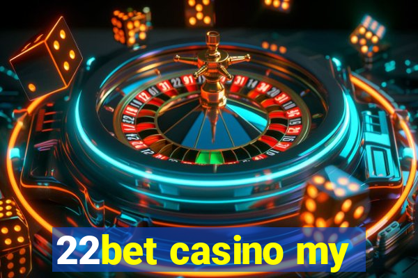 22bet casino my