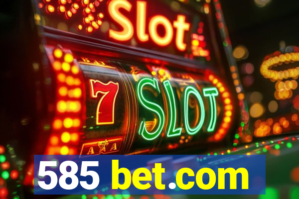 585 bet.com