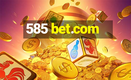 585 bet.com