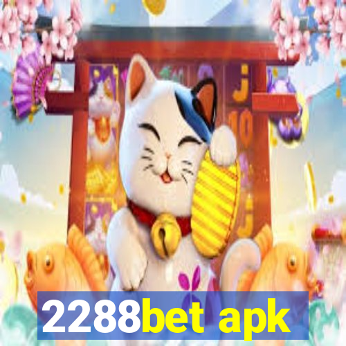 2288bet apk