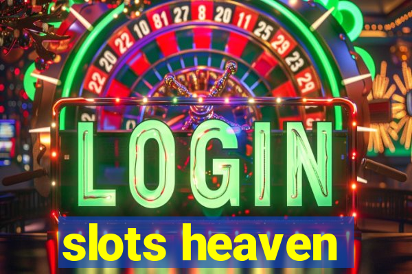 slots heaven