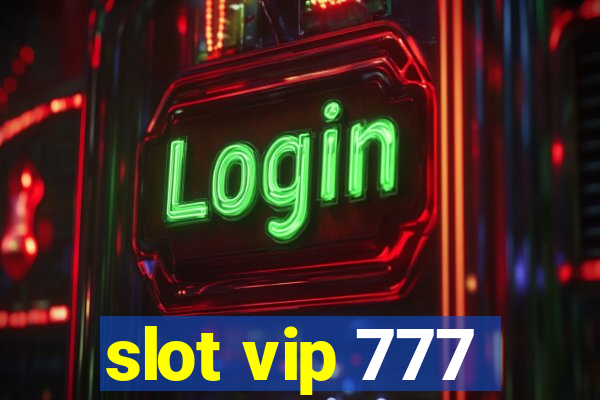 slot vip 777