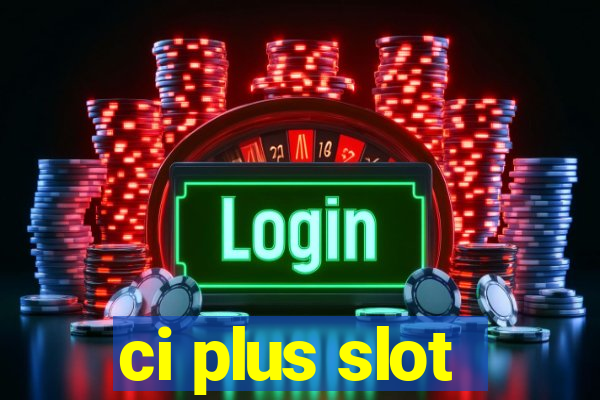 ci plus slot