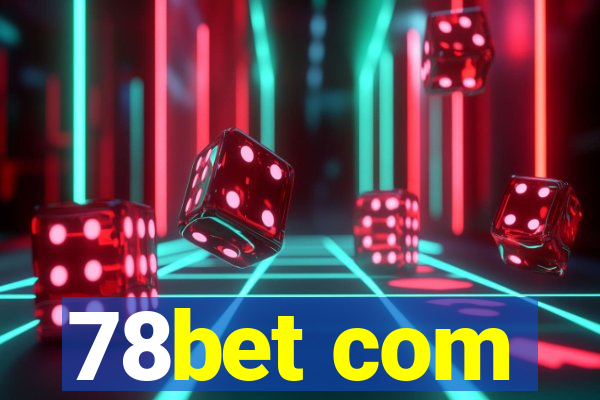 78bet com