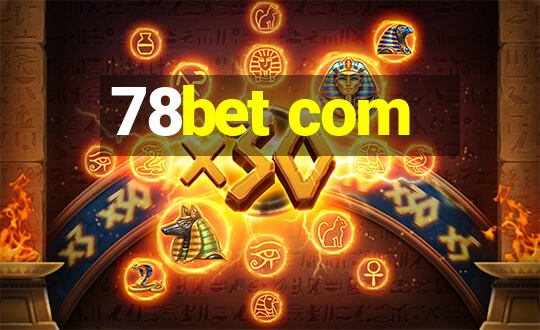 78bet com