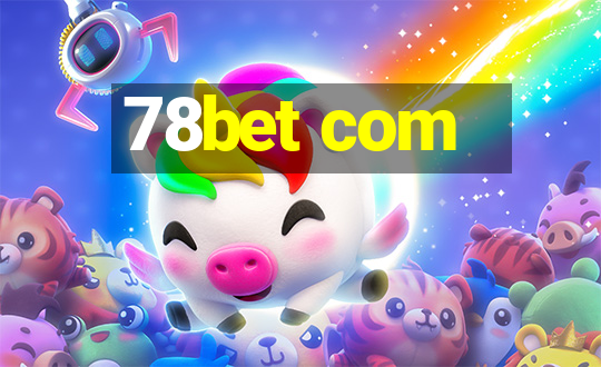 78bet com